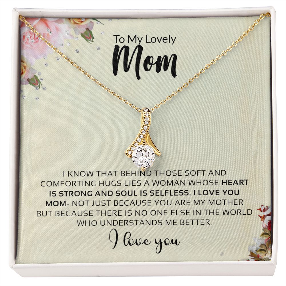 To My Lovely Mom | I Love You - Alluring Beauty necklace