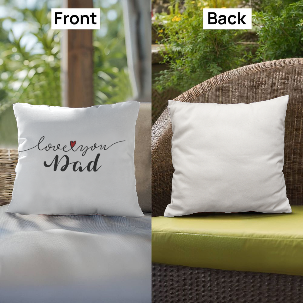 I Love You Dad - Indoor/Outdoor Pillow