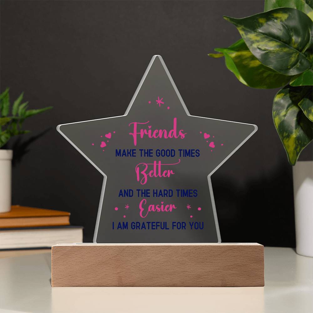 Gift for Best Friend - Acrylic Star Plaque