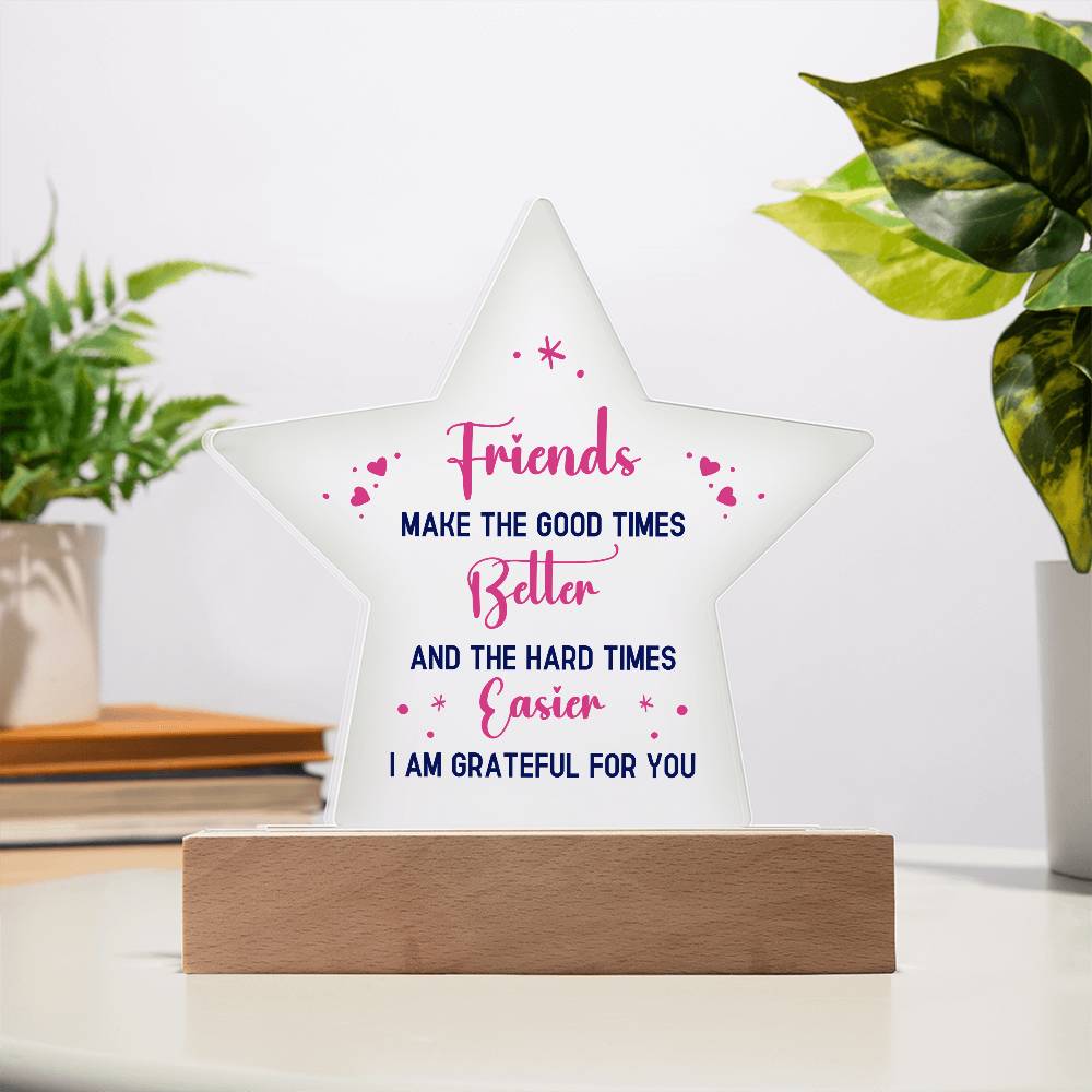 Gift for Best Friend - Acrylic Star Plaque