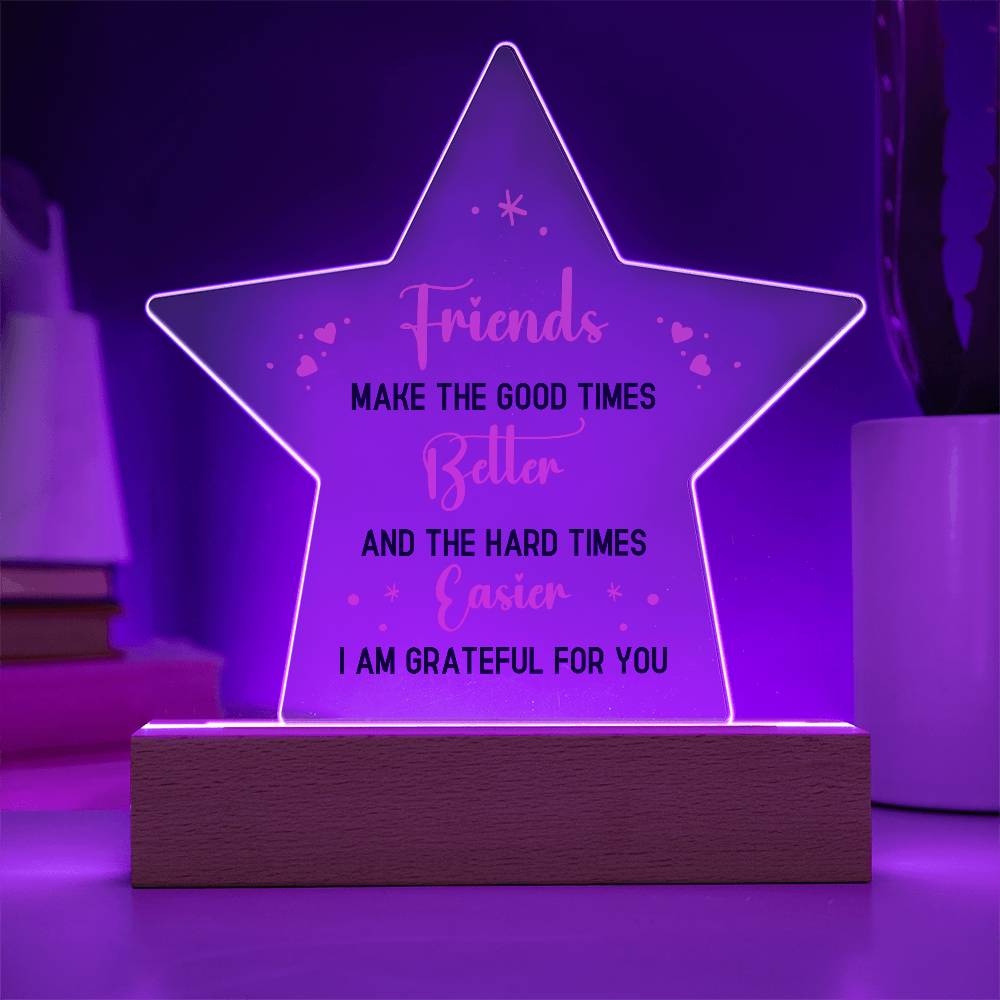 Gift for Best Friend - Acrylic Star Plaque