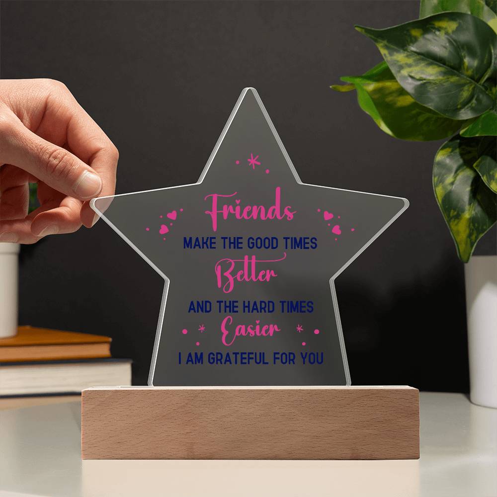 Gift for Best Friend - Acrylic Star Plaque