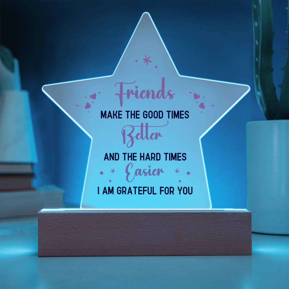 Gift for Best Friend - Acrylic Star Plaque