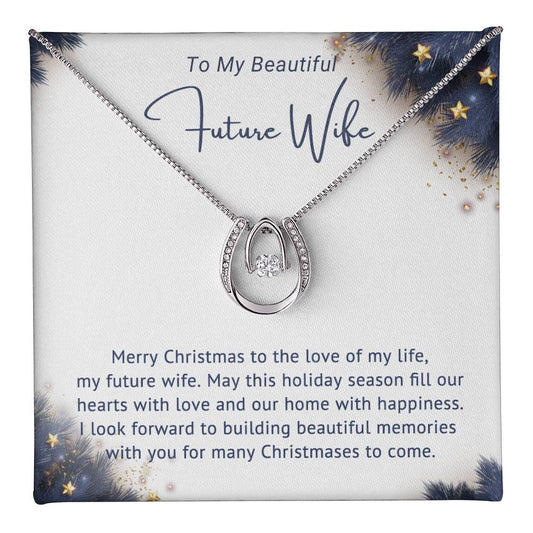 Future Wife - The Love of my life - Lucky In Love Necklace