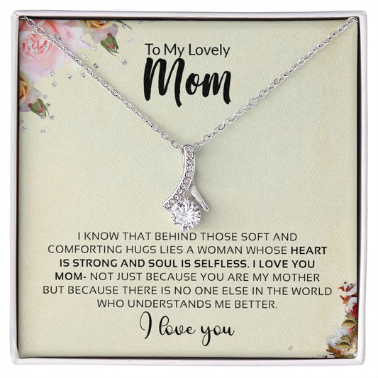 To My Lovely Mom | I Love You - Alluring Beauty necklace
